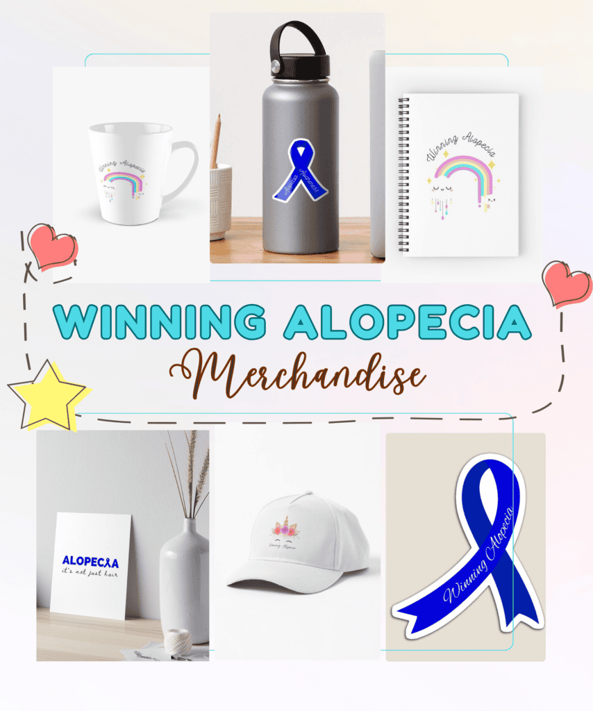 Winning Alopecia Merchandise