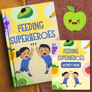 Feeding Superheroes - Story and Activity Pack for Kids